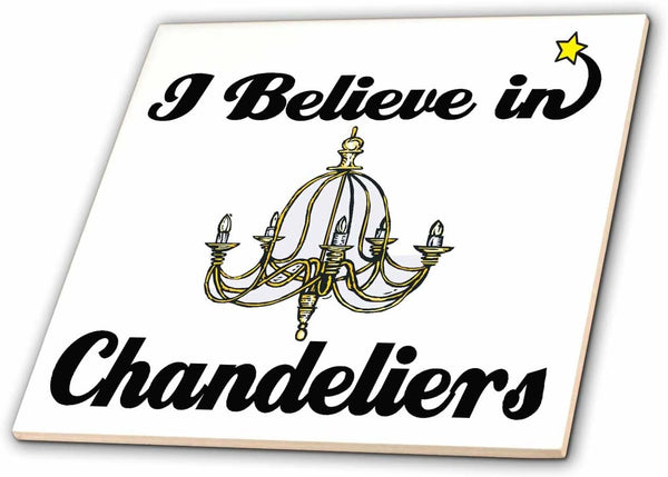 3dRose I Believe in Chandeliers 8 Inch Ceramic Tile