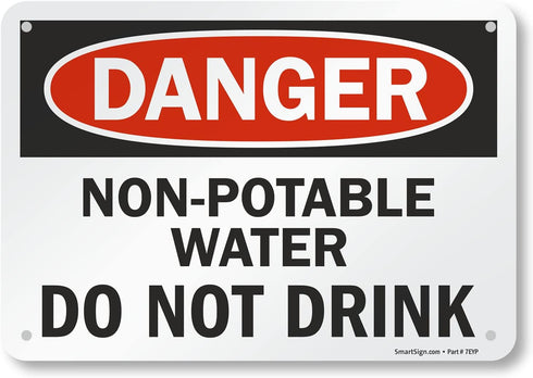 SmartSign "Danger - Non-Potable Water Do Not Drink" Sign | Aluminum 7" x 10"