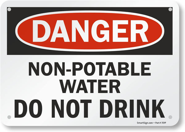 SmartSign "Danger - Non-Potable Water Do Not Drink" Sign | Aluminum 7" x 10"