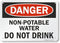 SmartSign "Danger - Non-Potable Water Do Not Drink" Sign | Aluminum 7" x 10"