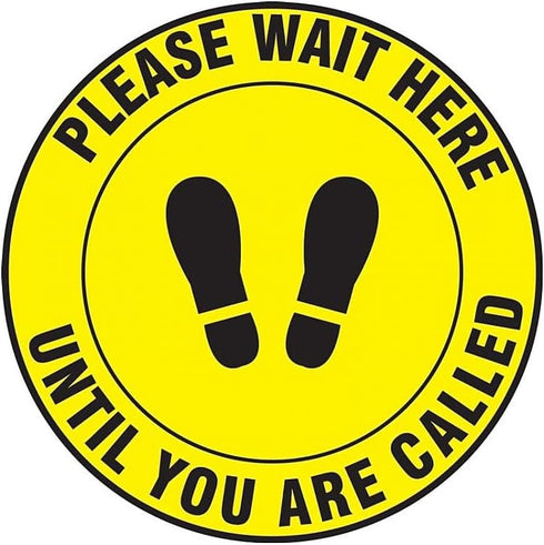 AccuformNMC Floor Sign "Please Wait Here Until You Are Called", 12" Diameter Round Non-Slip Adhesive Vinyl Sign, Black