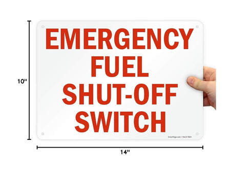 SmartSign 10 x 14 inch “Emergency Fuel Shut-Off Switch” Metal Sign, Red and White