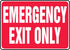 Accuform Signs Adhesive Vinyl Safety Sign - "Emergency EXIT ONLY", 7" x 10", White on Red