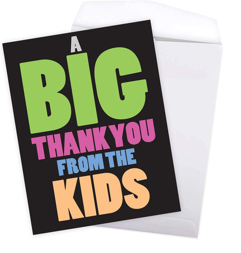 NobleWorks Big Thanks From The Kids, Teacher Parent Thank You Greeting Card with Envelope, Extra Large