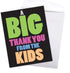 NobleWorks Big Thanks From The Kids, Teacher Parent Thank You Greeting Card with Envelope, Extra Large