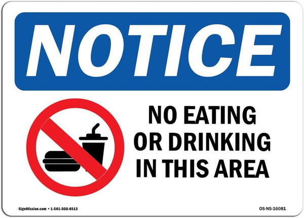 OSHA Notice Sign - No Eating Or Drinking in This Area | Rigid Plastic Sign for Business, Work Site, Warehouse