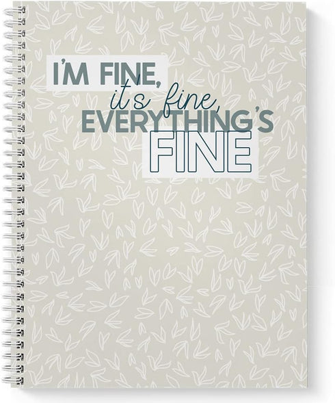 Softcover Everything Is Fine, 8.5" x 11" Snarky Spiral Notebook, 120 Daily Planner Pages, Durable Gloss Laminated Cover