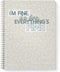 Softcover Everything Is Fine, 8.5" x 11" Snarky Spiral Notebook, 120 Daily Planner Pages, Durable Gloss Laminated Cover