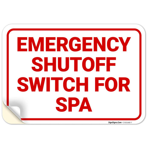 Emergency Shutoff Switch for Spa Sign, 10x7 Inches, 4 Mil Vinyl Decal