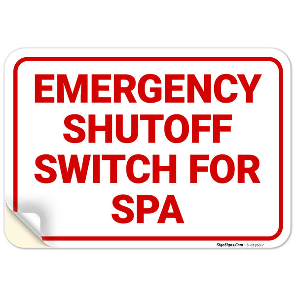 Emergency Shutoff Switch for Spa Sign, 10x7 Inches, 4 Mil Vinyl Decal