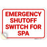 Emergency Shutoff Switch for Spa Sign, 10x7 Inches, 4 Mil Vinyl Decal