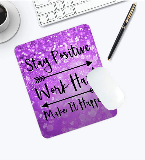 Custom Gaming Mouse Pad, Stay Positive Work Hard Inspirational Quotes Art on Purple Glitter Black Background