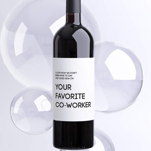 Funny Coworker Gift Wine Bottle Label + Holiday Greeting Card I Love How We Don't Even Have To Say Out Loud How I'm