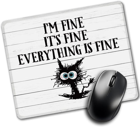 I'm Fine It's Fine Everything Is Fine Rectangular Mouse Pad, Funny Black Cat Gift for Colleague, Home Office Desk Decor
