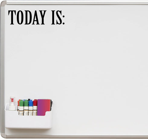 VWAQ Today Is Whiteboard Decal - Vinyl Sticker for Teachers Classroom Dry Erase Board or Walls (1.5"H X 6"W)