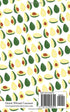 Avocado Notebook - Ruled Pages - 5x8 - Premium: (Original Edition) Fun notebook 96 ruled/lined pages (5x8 inches / 12.7x20.3cm / Junior Legal Pad / Nearly A5)