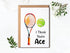 VKNDesigns Fun Sport-themed Birthday Card - I Think You Are Ace Card - Funny Tennis Card - Simple Thank You Card - Gift