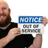 SmartSign-U9-2382-NA "Notice - Out Of Service" Sign | Aluminum 7" x 10", Black/Blue on White