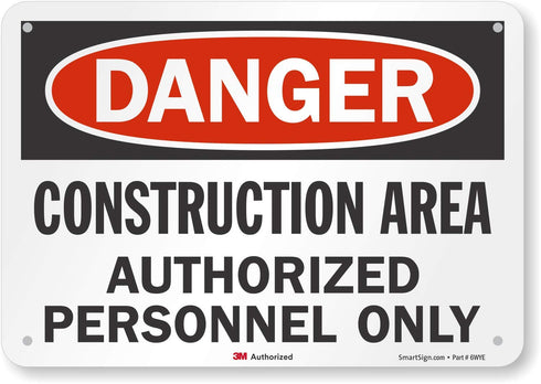 "Danger - Construction Area, Authorized Personnel Only" Sign by SmartSign, 7" x 10"