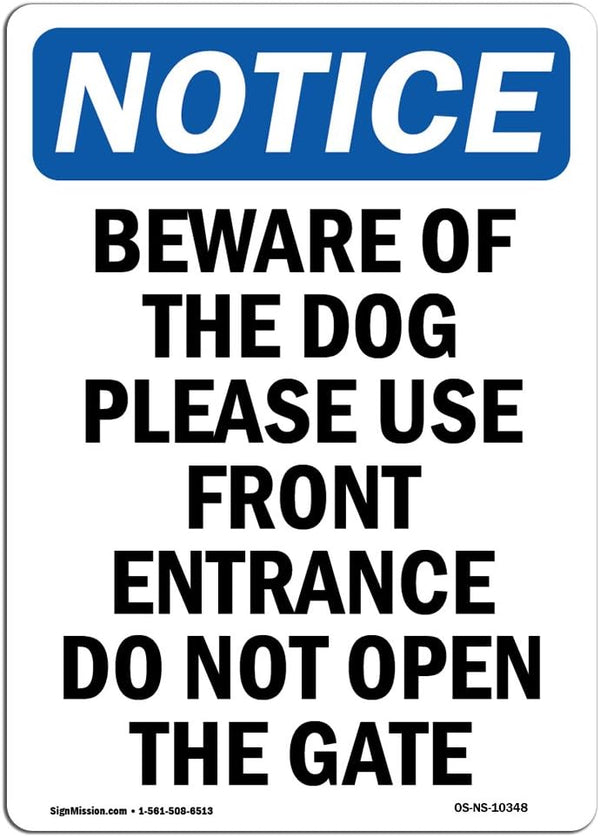 OSHA Notice Sign - Beware of The Dog Please Use Front | Vinyl Label Decal | Protect Your Business, Warehouse,
