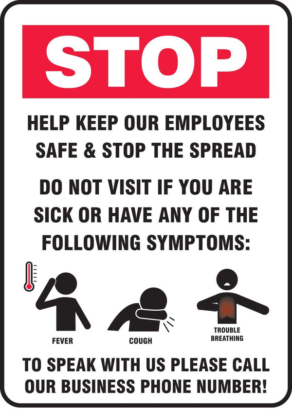 Accuform Safety Sign "Stop - Help Keep Our Employees Safe", Adhesive Vinyl, 10" X 7"