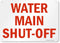 SmartSign "Water Main Shut-Off" Sign, 10" x 14", Plastic