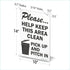 SmartSign "Please Help Keep This Area Clean, Pick Up And Pitch In" Sign | 10" x 14" Aluminum