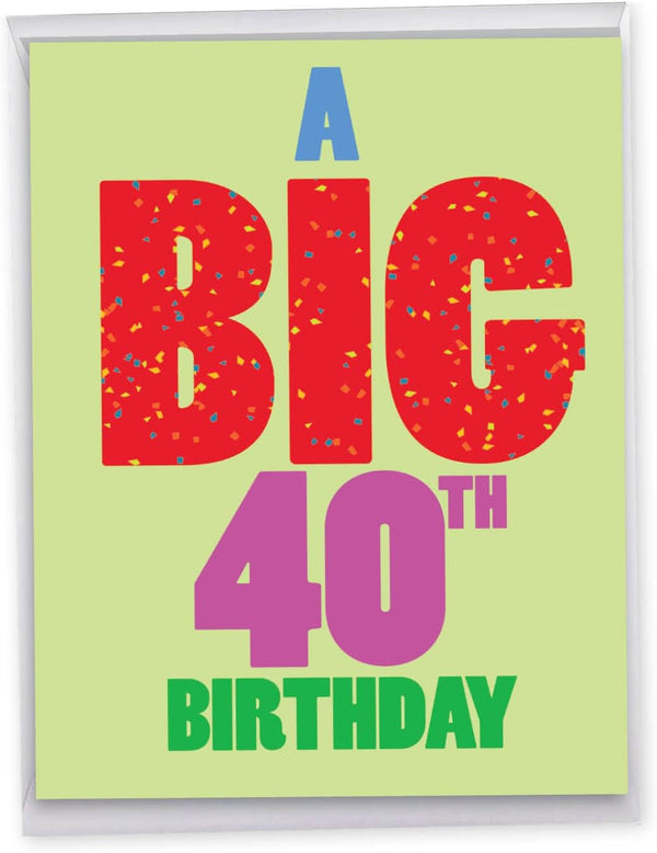 NobleWorks 40th Jumbo Birthday Greeting Card (8.5 x 11 Inch, Funny Card for 40 Year Olds, Milestone Notecard)