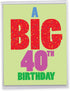 NobleWorks 40th Jumbo Birthday Greeting Card (8.5 x 11 Inch, Funny Card for 40 Year Olds, Milestone Notecard)