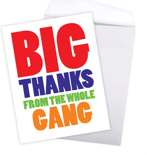 NobleWorks - Big Thanks From The Gang - Gratitude Thank You Card with Envelope (Extra Large 8.5 x 11 Inch) J6887TYG-US