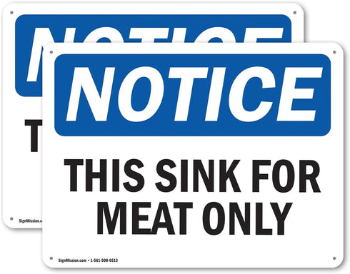 (2 Pack) This Sink For Meat Only OSHA Notice Sign 10 Inch