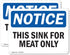 (2 Pack) This Sink For Meat Only OSHA Notice Sign 10 Inch