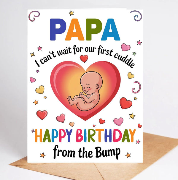 Moonlit93 Papa - I Can't Wait For Our First Cuddle Happy Birthday From