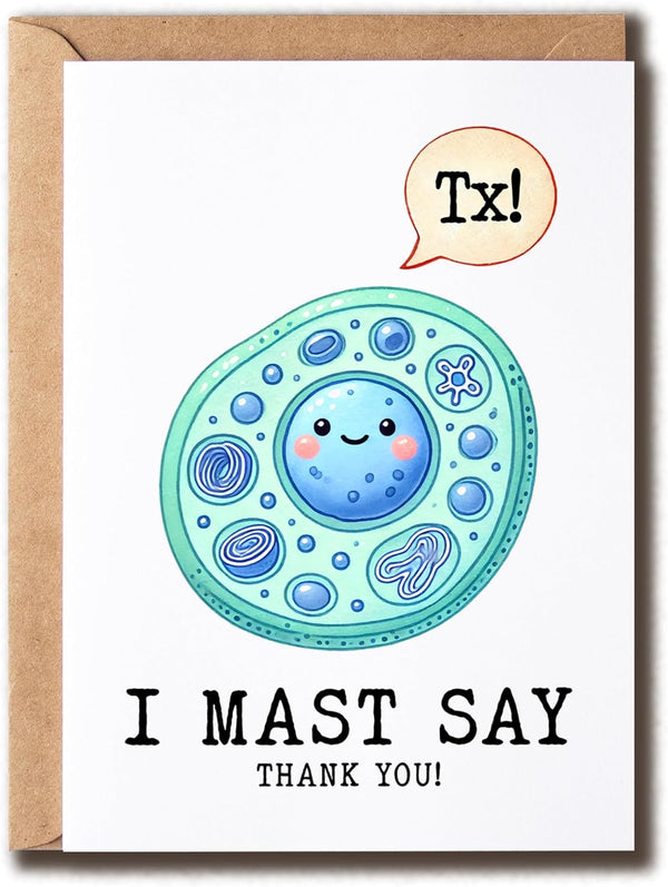 ABNSDesigns I Mast Say Thank You Card - Bacterial - Immunologist - Cute