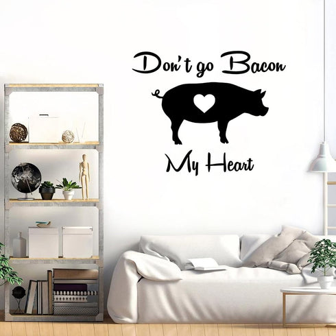 by Unbranded 30" Don't Go Bacon My Heart Wall Sticker Motivational Quote Saying Inspirational Wall Decal Stickers