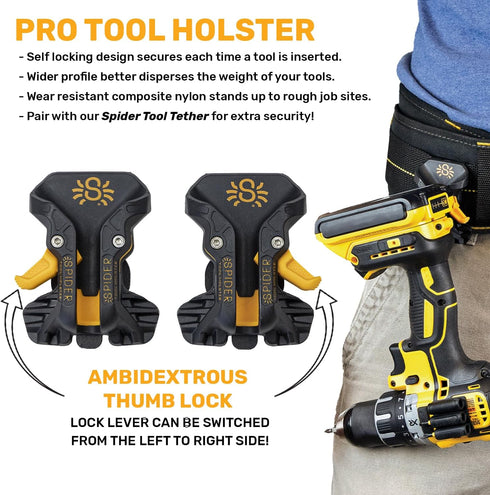 Spider Pro Tool Holster - Upgraded, Self Locking, Quick Draw Universal Tool Holder with Thumb Lock