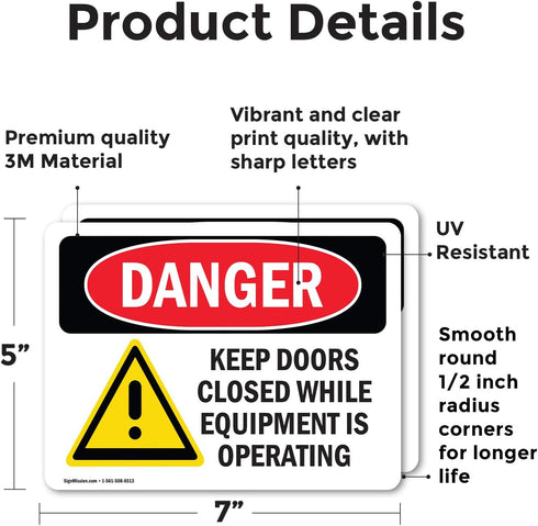 (2 Pack) OSHA Danger Sign Keep Doors Closed While Equipment Operating, 7 Inch X 5 Inch Vinyl Label Decal Sticker