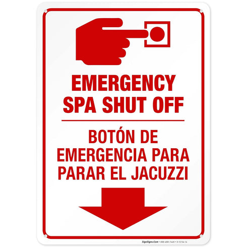 Emergency Spa Shut Off Sign, Bilingual English Spanish, 10x14 Inches, Rust Free