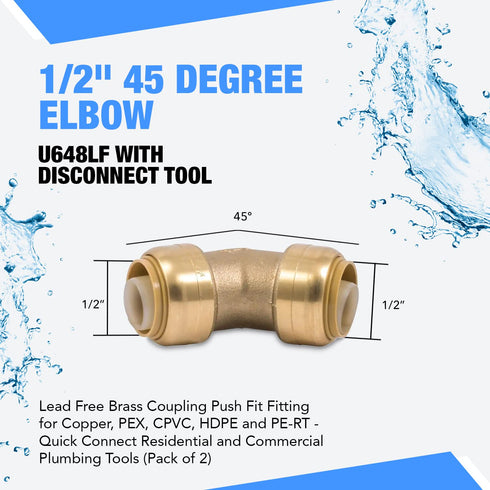 1/2" 45 Degree Elbow U648LF with Disconnect Tool - Lead-Free Brass Coupling Push Fit Fitting for Copper, PEX, CPVC, HDPE and PE-RT - Quick Connect Residential and Commercial Plumbing Tools (pack of 2)