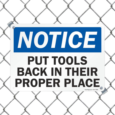 SmartSign "Notice - Put Tools Back In Their Proper Place" Sign | 10" x 14" Plastic