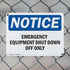 (2 Pack) Emergency Equipment Shut Down OSHA Notice Sign 18 Inch X 12 Inch Indoor/Outdoor Aluminum Metal Signs