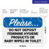 12x18 Inches, 3M .063 Please Do Not Deposit Feminine Hygiene Products Or Baby Wipes in Toilet Sign, EGP Reflective