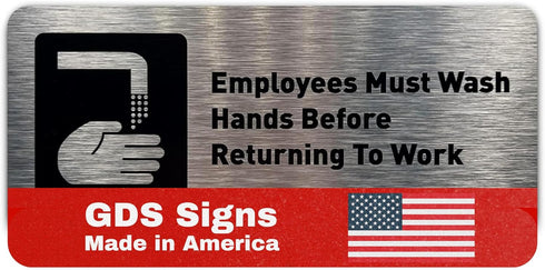 Employees Must Wash Hands Before Returning to Work Sign - Bathroom Sign with Adhesive Strips, 7"W x 3"H (Brushed