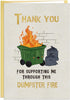 FLYAB Funny Thank You Cards - 5.5"x8" Dumpster Fire Appreciation Card with