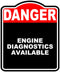 ENGINE DIAGNOSTICS AVAILABLE Danger Red Black Aluminum Composite Sign 15 x 18
