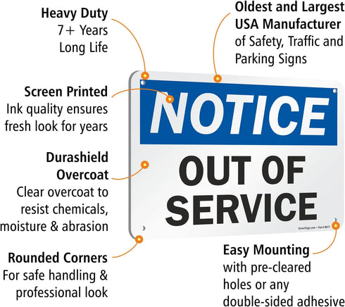 SmartSign-U9-2382-NA "Notice - Out Of Service" Sign | Aluminum 7" x 10", Black/Blue on White