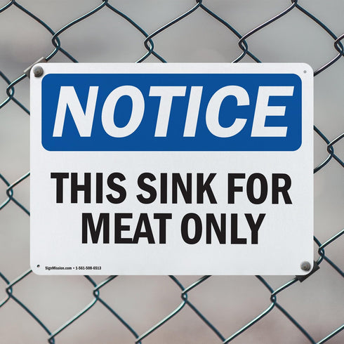 (2 Pack) 10 Inch 7 Inch This Sink For Meat Only OSHA Notice Sign X Indoor/Outdoor Rust-Free Aluminum Metal Signs