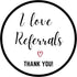 Mobiusea Creation I Love Referrals Stickers Roll | Thank You | 1.5 inch | Waterproof | 500 Labels for Realtor Supplies,