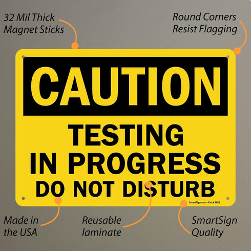 SmartSign - U9-2428-MG_10x14 "Caution - Testing In Progress, Do Not Disturb" Sign | Magnetic Aluminum 10" x 14" Black