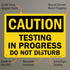 SmartSign - U9-2428-MG_10x14 "Caution - Testing In Progress, Do Not Disturb" Sign | Magnetic Aluminum 10" x 14" Black